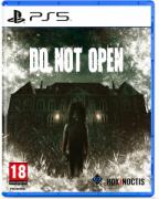 Do Not Open  - PlayStation 5