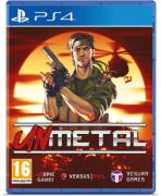 UnMetal  - PlayStation 4