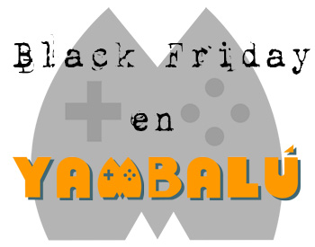 La mejor información previa del Black Friday del 2017 en el mundo de videojuegos